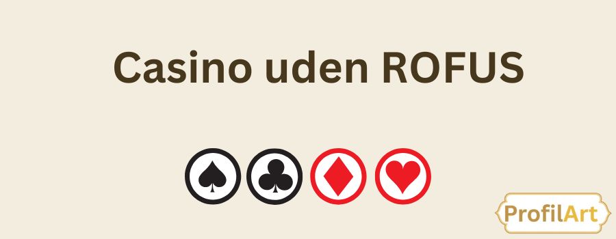 Casinospil Uden Rufus En Guide til Spiloplevelse uden Regler